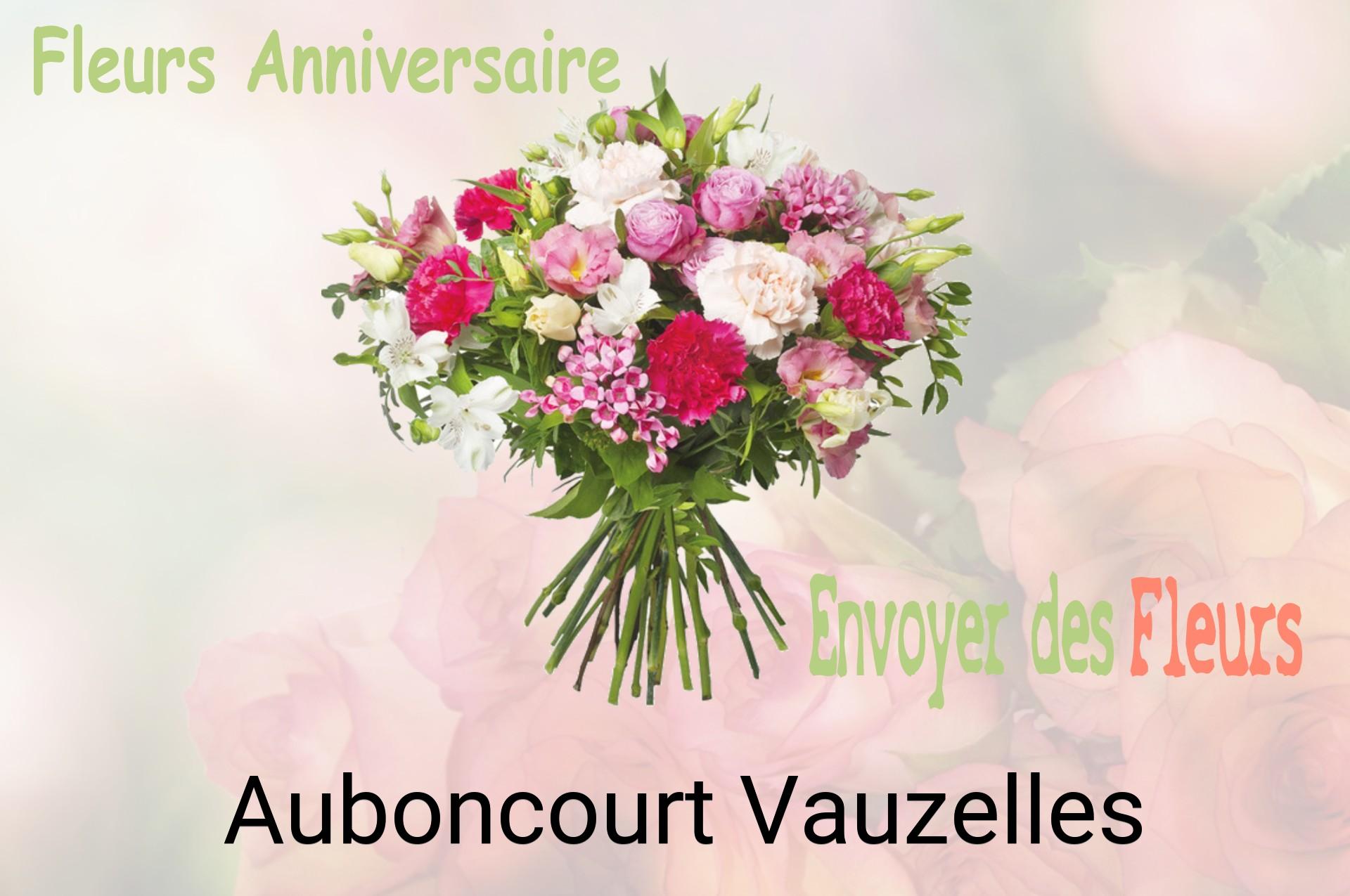 Bouquet de fleurs d’anniversaire livré à Auboncourt-Vauzelles